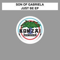 Son Of Gabriela - Just Be EP