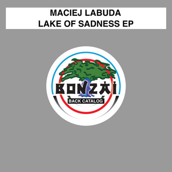 Maciej Labuda - Lake Of Sadness EP
