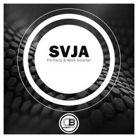 SVJA - Pill Party & Work Smarter