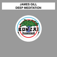 James Gill - Deep Meditation