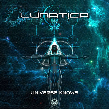 Lunatica - Universe Knows