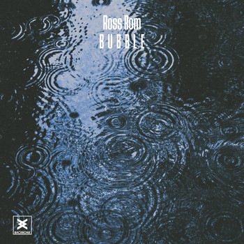 Ross Rom - Bubble