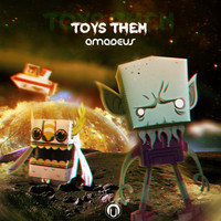 Amadeus - Toys Them
