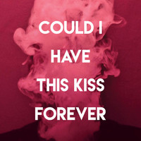 Graham Blvd - Could I Have This Kiss Forever