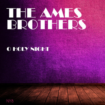 The Ames Brothers - O Holy Night