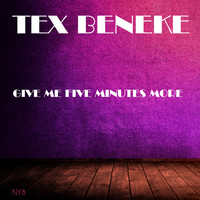 Tex Beneke - Give Me Five Minutes More