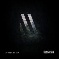 Dub Motion - Jungle Fever