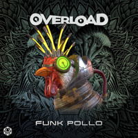 Overload - Funk Pollo