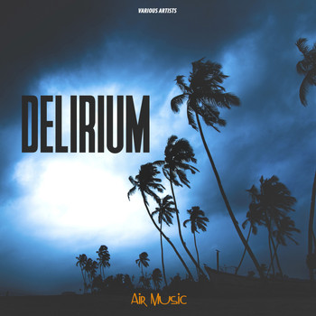 Various Artists - Delirium