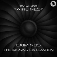 Eximinds - The Missing Civilization (Extended Mix)