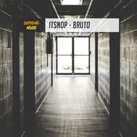 Itsnop - Bruto