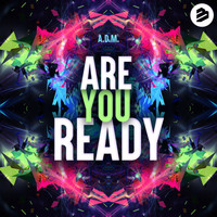 A.D.M. - Are You Ready
