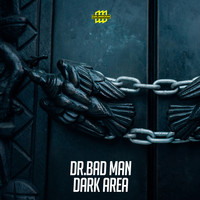 Dr.Bad Man - Dark Area