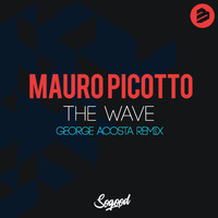 Mauro Picotto - The Wave (George Acosta Remix)