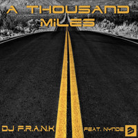 DJ F.R.A.N.K - A Thousand Miles (Radio Edit)