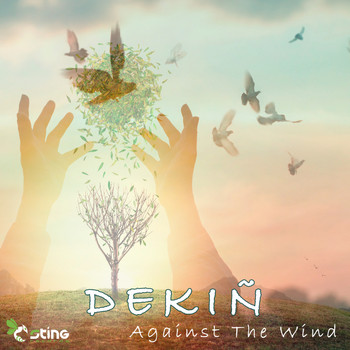 Dekiñ - Against The Wind