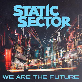 Static Sector - We Are the Future