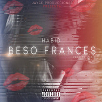 HABID - BESO FRANCES (Explicit)
