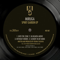 Miruga - Spirit Garden EP