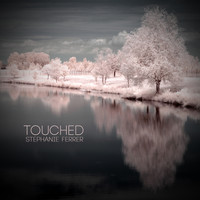 Stephanie Ferrer - Touched