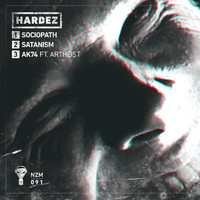 Hardez - Sociopath (Explicit)