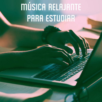 Musica Relajante, Relaxation and Reading and Study Music - Música Relajante para Estudiar