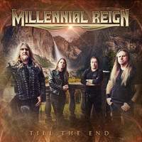 Millennial Reign - Till the End