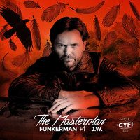 Funkerman featuring J.W. - The Masterplan