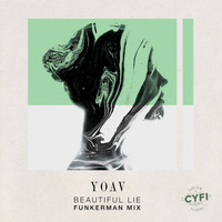 Yoav - Beautiful Lie (Funkerman Mix) (Funkerman Mix)