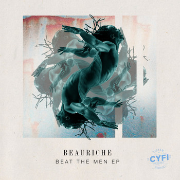 Beauriche - Beat The Men