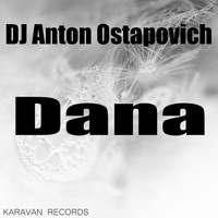 Dj Anton Ostapovich - Dana