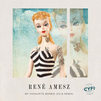 Rene Amesz - My Favourite Barbie (2016 Remix)