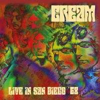 Cream - Live In San Diego '68