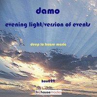 Damo - Evening Light / Version of Events