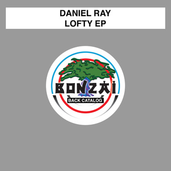 Daniel Ray - Lofty EP