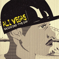 Ali Vegas - Bridging The Gap (Explicit)