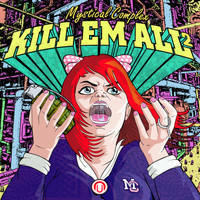 Mystical Complex - Kill Them All - Part 2