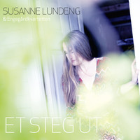 Susanne Lundeng - Et steg ut