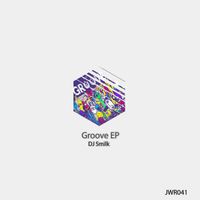 DJ Smilk - Groove EP