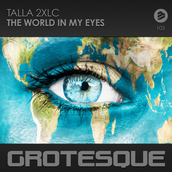 Talla 2XLC - The World In My Eyes