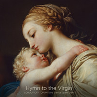 Schola Cantorum & Tone Bianca Sparre Dahl - Hymn to the Virgin