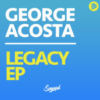 George Acosta - Legacy EP