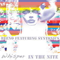 Reeno - Whisper in the Nite