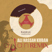 Ali Hassan Kuban - Mabruk (aJan Remix)