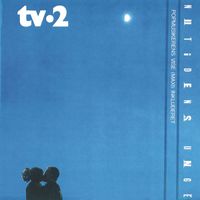 TV-2 - Nutidens Unge