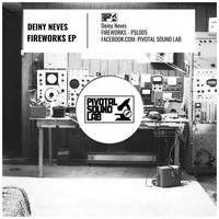 Deiny Neves - Fireworks