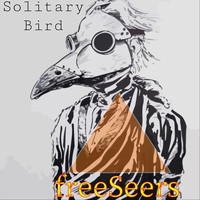 FreeSeers - Solitary Bird