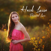 Heidi Luise - Painted Love