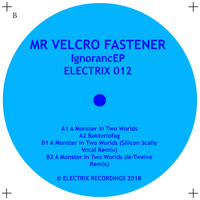 Mr Velcro Fastener - Ignorance EP