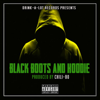 Chili-Bo - Black Boots and Hoodie (Explicit)